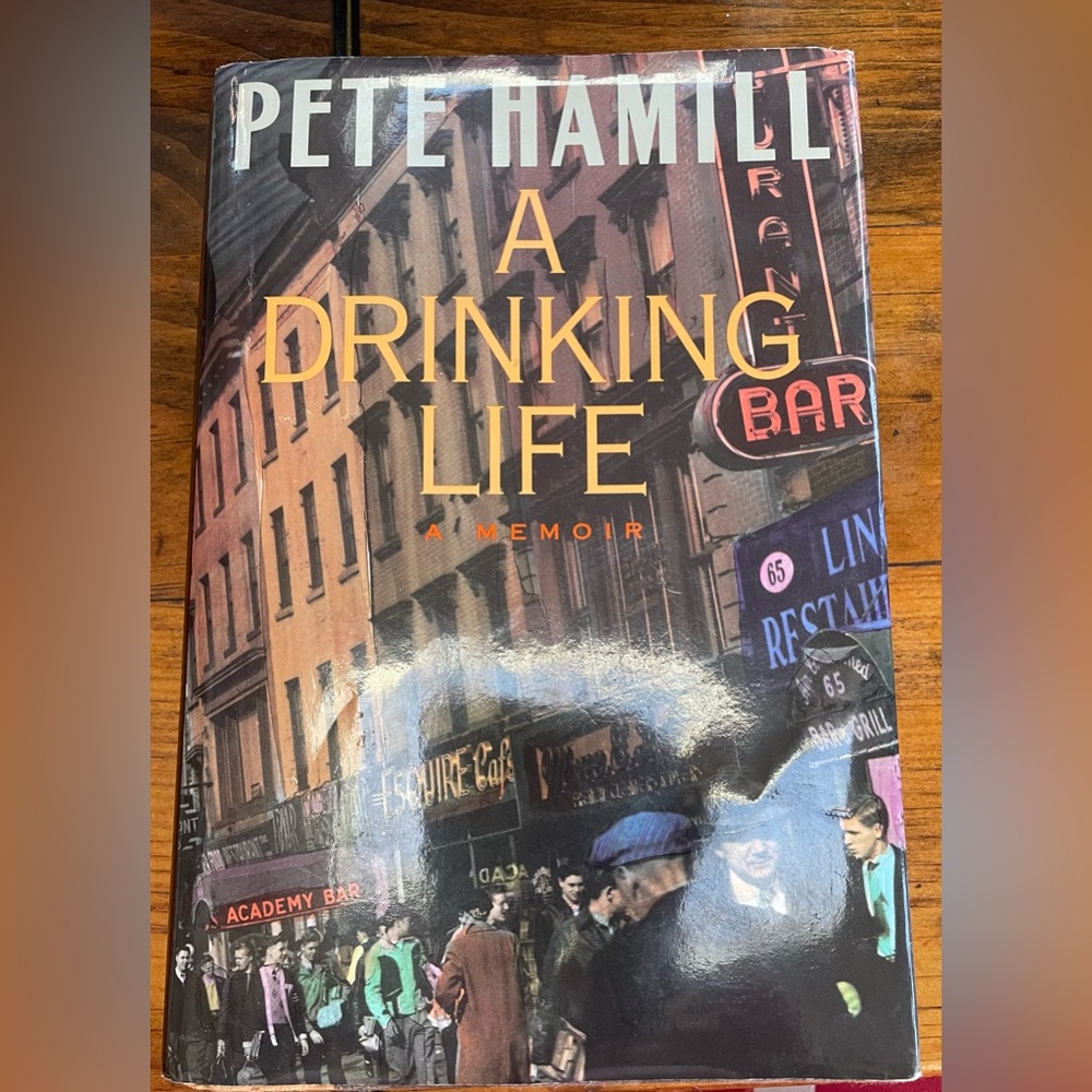 Signed Hardcover Copy of A Drinking Life